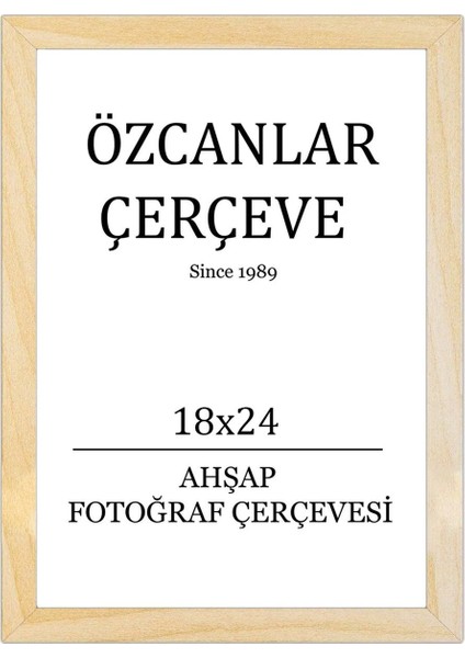 Ucuz Ahşap Çerçeve Ahşap Resim Çerçevesi 18 x 24 Doğal Ahşap Çerçeve Natürel Ahşap