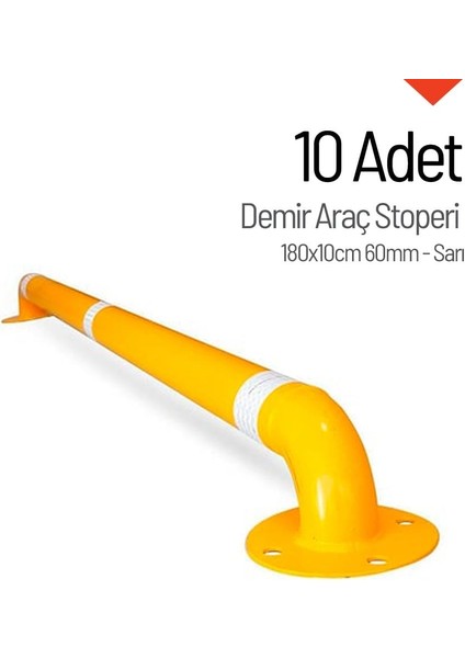 10'lu Set 180X10 cm Demir Park Stoperi – Sarı Renkli
