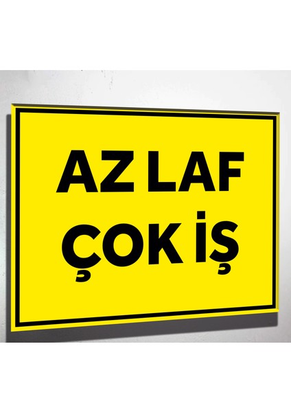 Az Laf Çok Iş Tabela Levha 24X32CM Tabela Levha Polikarbon