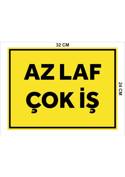 Az Laf Çok Iş Tabela Levha 24X32CM Tabela Levha Polikarbon