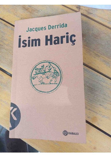 Isim Hariç Jacques Derrida. Formalari Kesilmemis Yeni Kondisyonda
