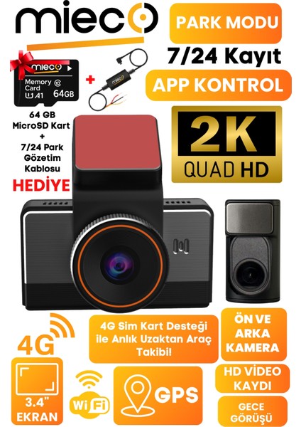 G4 2K QHD / GPS / 4G / Wifi / 140° Geniş Açı / Gece Görüşü / Ön + Arka Kamera / Sim Kartlı Araç Kamerası (2025) + Hafıza Kartı ve Park Kiti Hediyeli