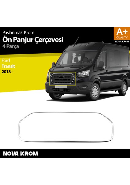 Ford Transit Krom Ön Panjur Çerçevesi 4 Prç. 2018 ve Üzeri