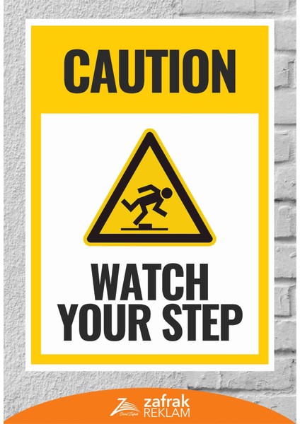 Cautıon Watch Your Step Tabela Levha 24X34 cm Pvc