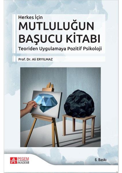 Herkes İçin Mutluluğun Başucu Kitabı