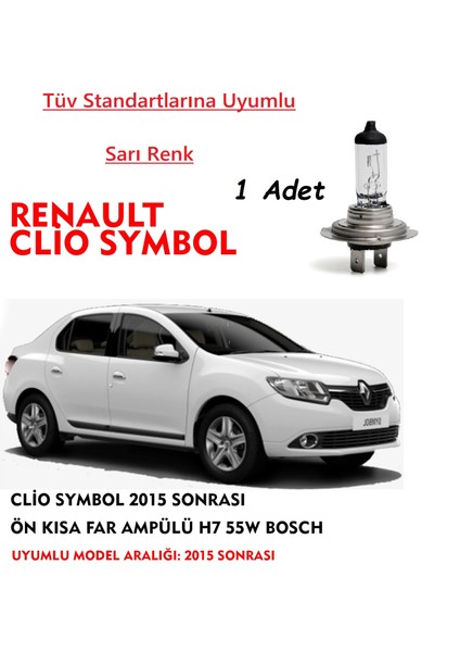 Clio Symbol 2015 Uyumlu Sonrası Ön Kısa Far Ampülü Sarı Renk 55W