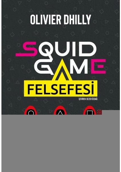Squıd Game Felsefesi