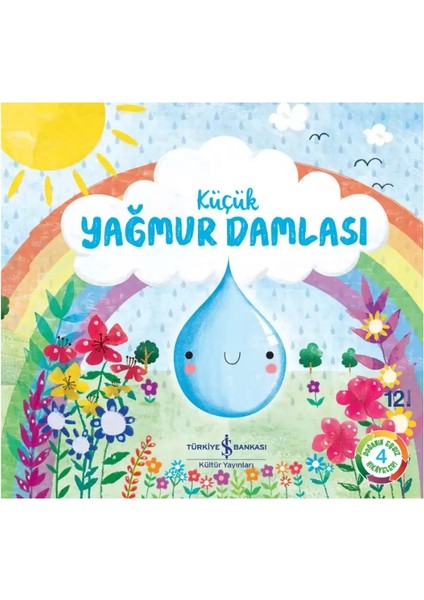 Küçük Yağmur Damlası – Doğanın Eşsiz Hikâyeleri 4 | Okul Öncesi Kitap