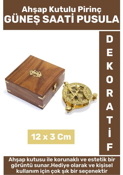 Premium Erkek Arkadaş Sevgili Hediyelik Koleksiyon Dekoratif Ahşap Kutulu Pirinç Güneş Saati Pusula