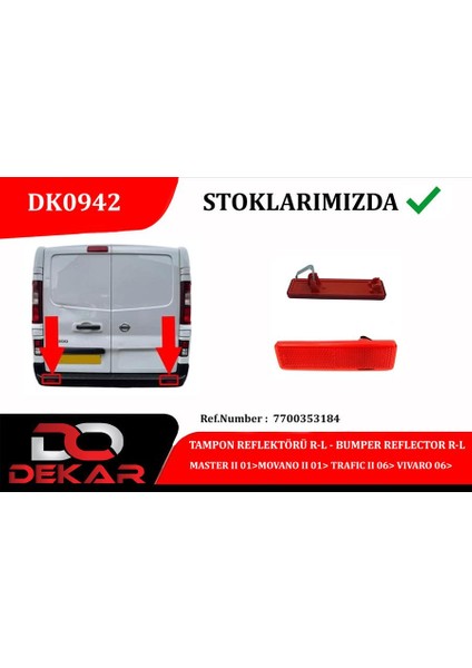 Tampon Reflektörü R-L Master Iı 01 Movano Iı 01 Trafıc Iı 06 Vıvaro 06