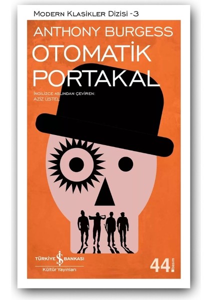 Otomatik Portakal (Karton Kapak) – Anthony Burgess, Modern Klasik