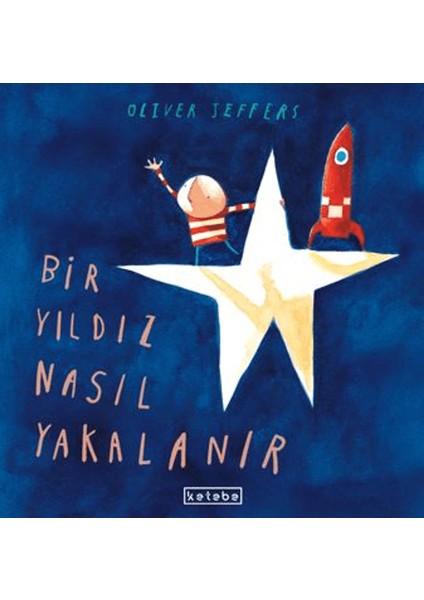 Bir Yıldız Nasıl Yakalanır