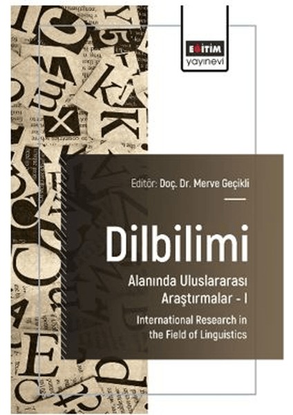 Dilbilimi Alanında Uluslararası Araştırmalar – I