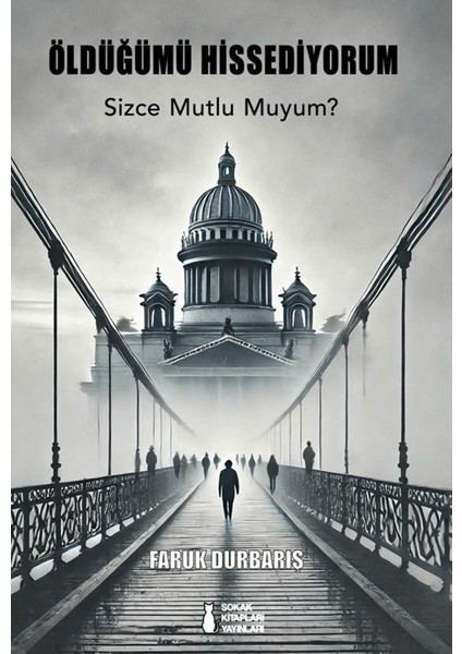 Öldüğümü Hissediyorum