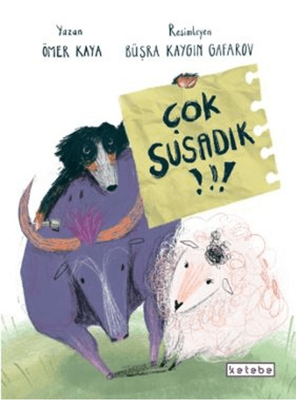Çok Susadık!