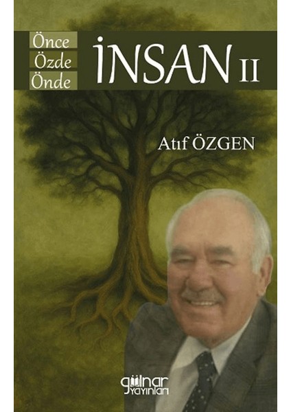 Önce Insan Özde Insan Önde Insan Iı
