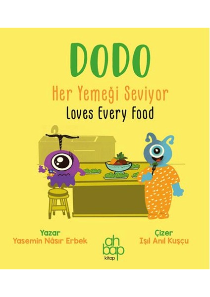 Dodo Her Yemeği Seviyor / Dodo Loves Every Food