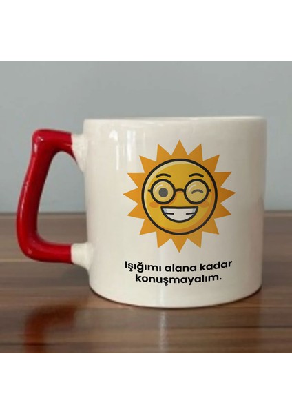 Işığımı Alana Kadar Konuşmayalım Yazılı Kırmızı Kulplu Kupa Bardak - Kahve Bardağı Dza66