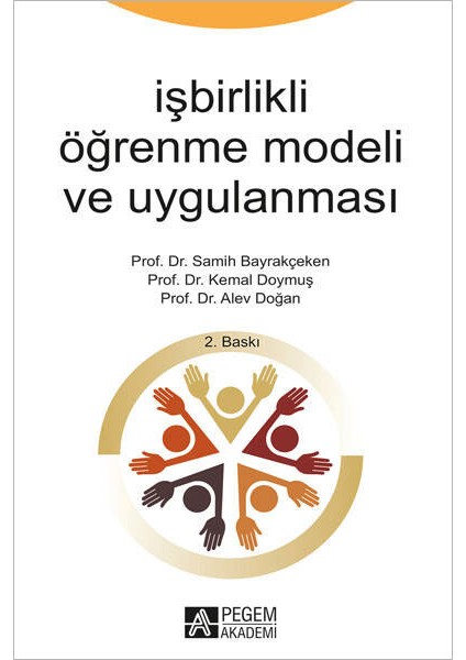 İşbirlikli Öğrenme Modeli ve Uygulanması