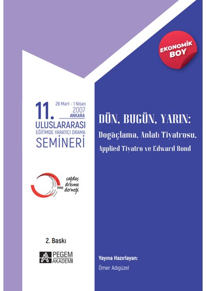 11.uluslararası Eğitimde Yaratıcı Drama Semineri - (Ekonomik Boy)