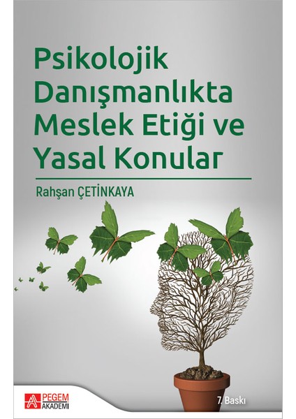 Psikolojik Danışmanlıkta Meslek Etiği ve Yasal Konular