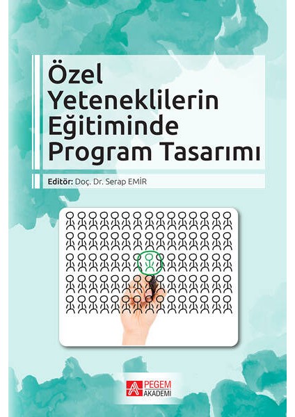 Özel Yeteneklilerin Eğitiminde Program Tasarımı