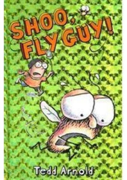 Shoo, Fly Guy! (Fly Guy #3)