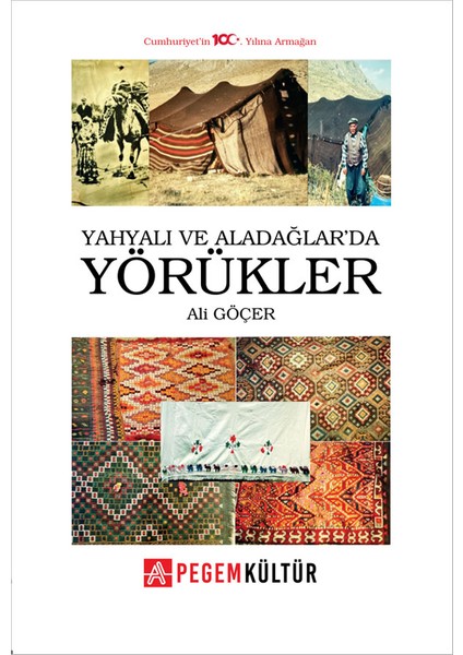 Yahyalı ve Aladağlarda Yörükler