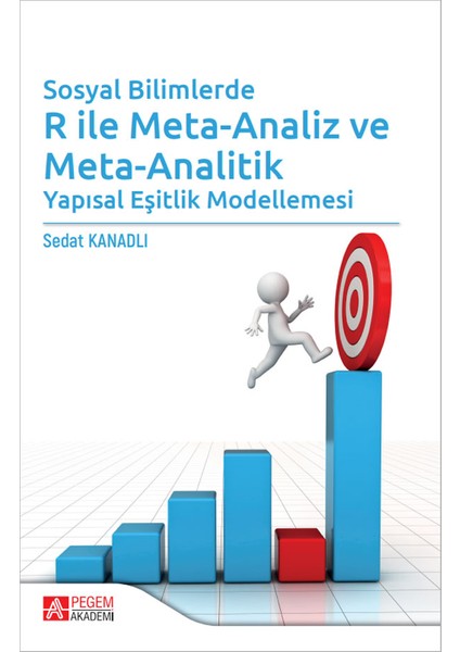 Sosyal Bilimlerde R ile Meta-Analiz ve Meta-Analitik
