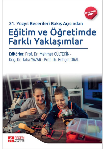 - Akademik Kitaplar Eğitim ve Öğretimde Farklı Yaklaşımlar (Ekonomik Boy)