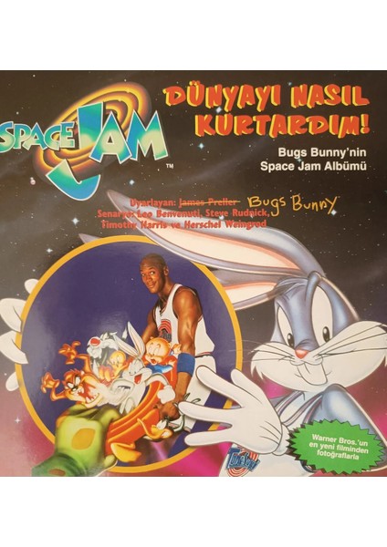 Dünyayı Nasıl Kurtardım - Bugs Bunny'nin Space Jam Albümü
