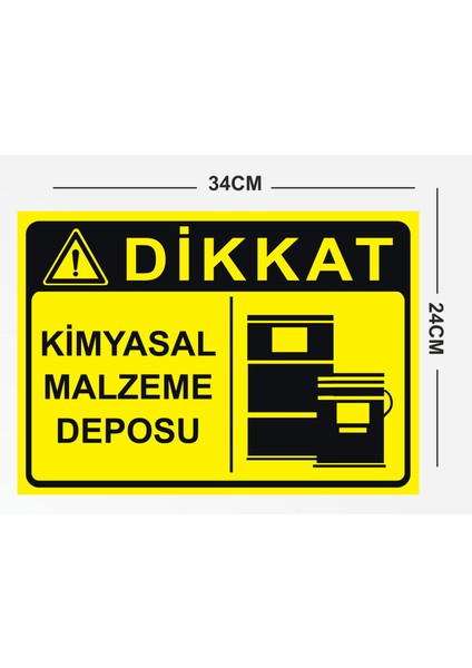 Dikkat Kimyasal Malzeme Deposu 24X34CM Pvc Tabela Levha fiyatları