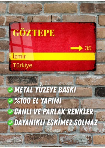 Göztepe Metal Posteri - Sokak Tabelası Görünümlü Parlak Tablo / Eskitme