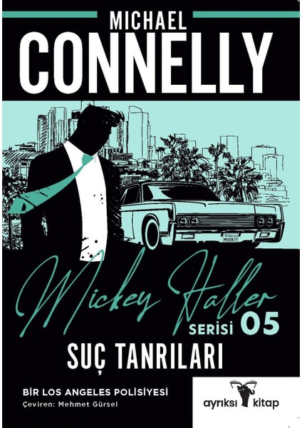 Suç Tanrıları – Mickey Haller Serisi