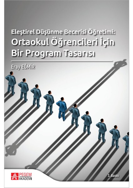 Eleştirel Düşünme Becerisi Öğretimi: Ortaokul Öğrencileri İçin Bi