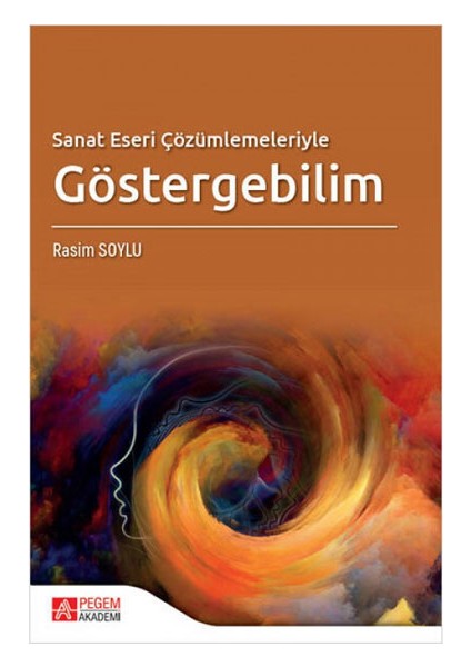 Sanat Eseri Çözümlemeleriyle Göstergebilim