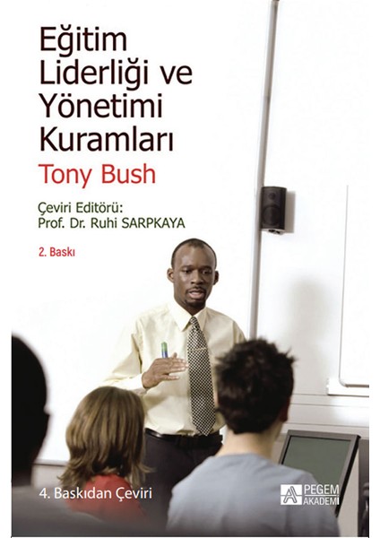 Eğitim Liderliği ve Yönetimi Kuramları