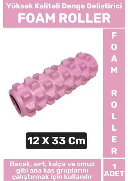 Premium Fitness Aerobik Denge Stabilite Kas Esnekliği Geliştirici Kadın Erkek Foam Roller 33 Cm