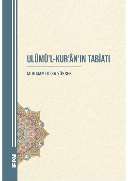 Ulumü'l-Kur'an'ın Tabiatı