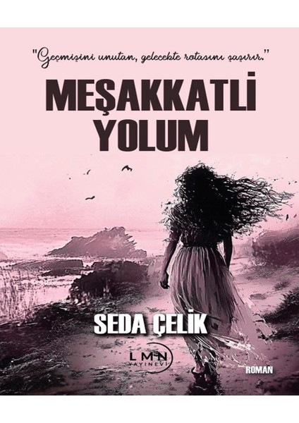 Meşakkatli Yolum