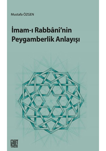 Imam-I Rabbani’nin Peygamberlik Anlayışı
