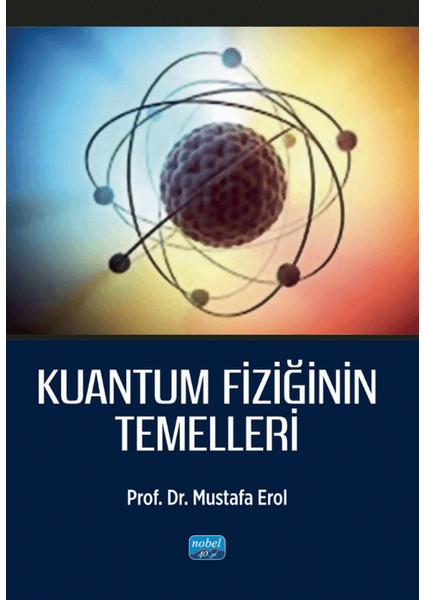 Kuantum Fiziğinin Temelleri