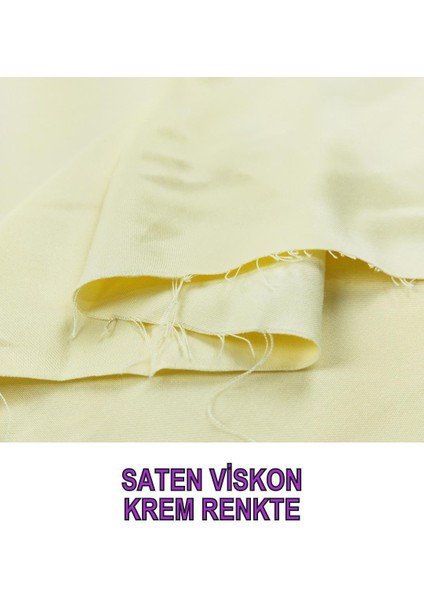 Saten Viskon Krem Renkte (En 140 cm x Boy 230 Cm)