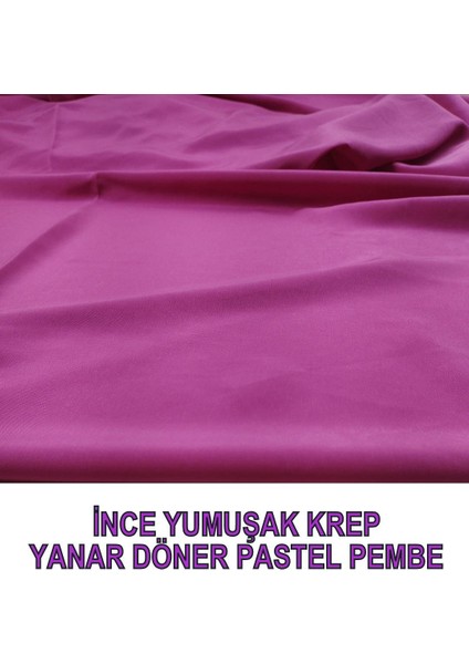 Ince Krep Pembe Renkte (En 145 cm x Boy 175 Cm)