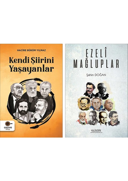 Kendi Şiirini Yaşayanlar - Ezeli Mağluplar