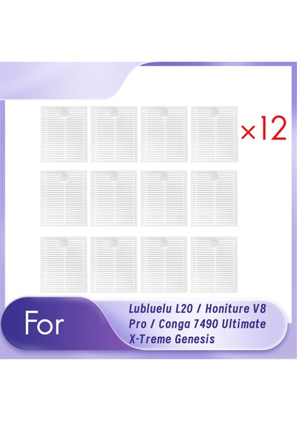 Lubluelu L20 / Honiture V8 Pro / Conga 7490 Ultimate X-Treme Genesis Süpürme Robotu Aksesuarları Için 12 Adet Temizleyici Filtre (Yurt Dışından)