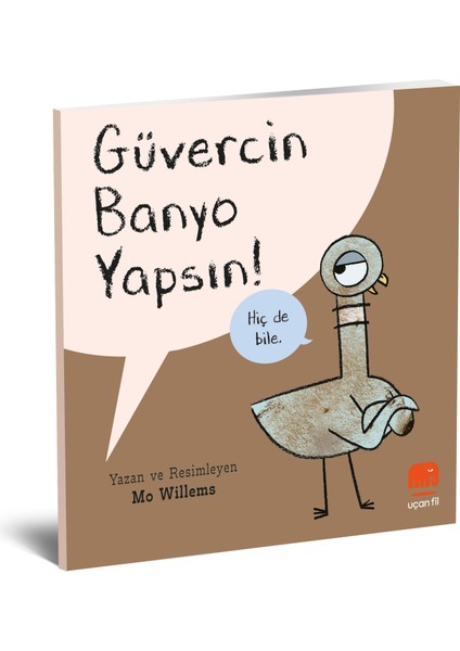 Güvercin Banyo Yapsın! - Mo Willems