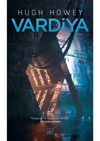 Wool Serisi:Silo - Vardiya - Toz - Hugh Howey