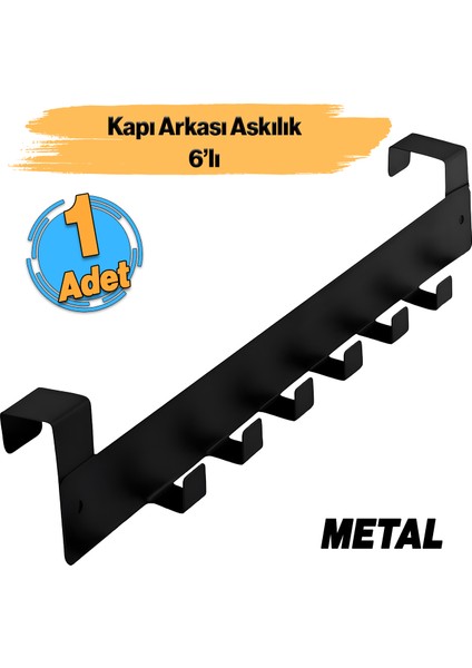 Lamalı Kapı Arkası Askılık Elbise Havlu Asma Askı Metal 6'lı Oda Banyo Lavabo Kapısı Aparatı Siyah