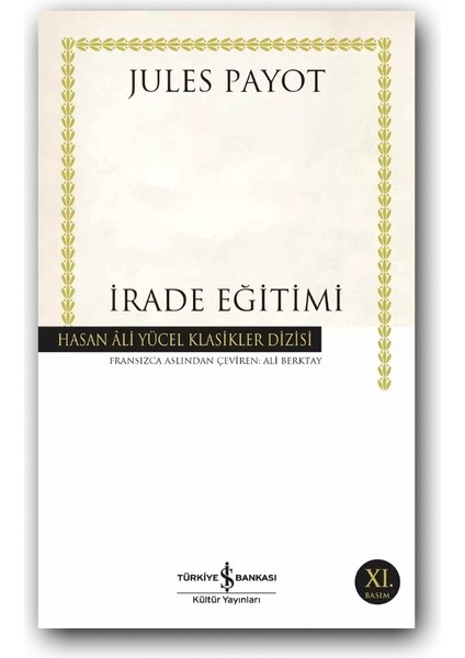 Irade Eğitimi (Karton Kapak) – Jules Payot, Kişisel Gelişim Kitabı